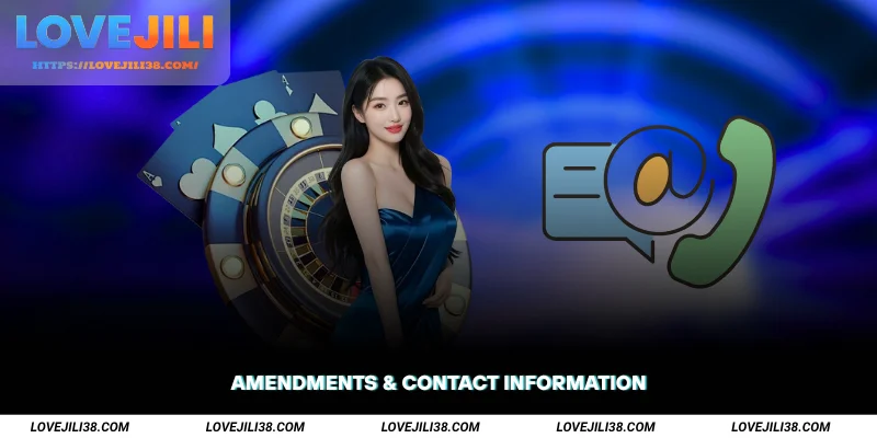 Amendments & Contact Information