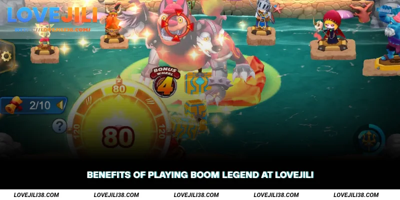 Benefits of Playing Boom Legend at LOVEJILI