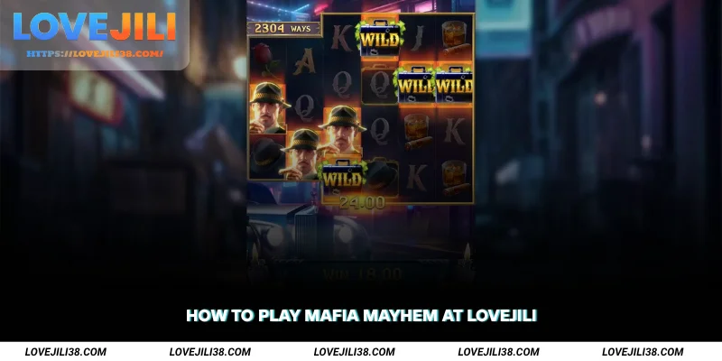 How to Play Mafia Mayhem at LOVEJILI