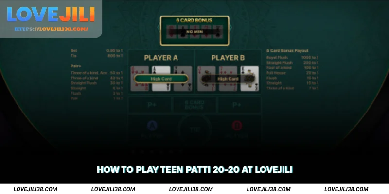 How to Play Teen Patti 20-20 at LOVEJILI