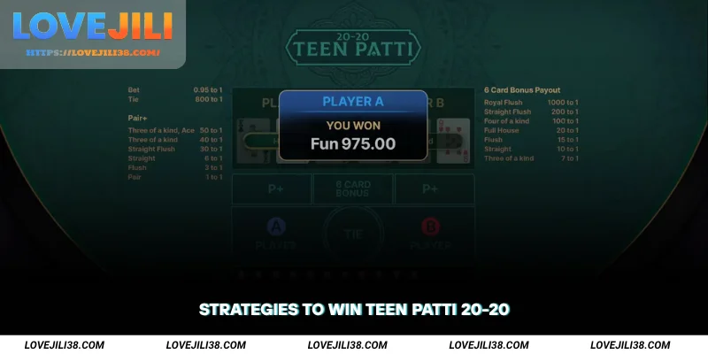 Strategies to Win Teen Patti 20-20