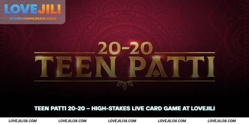 Teen Patti 20-20