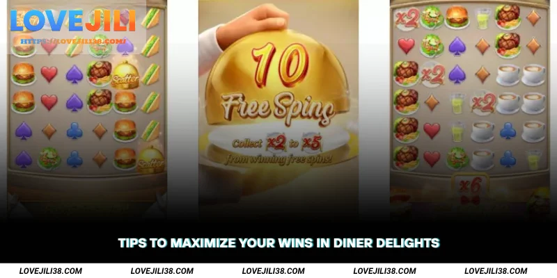 Tips to Maximize Your Wins in Diner Delights